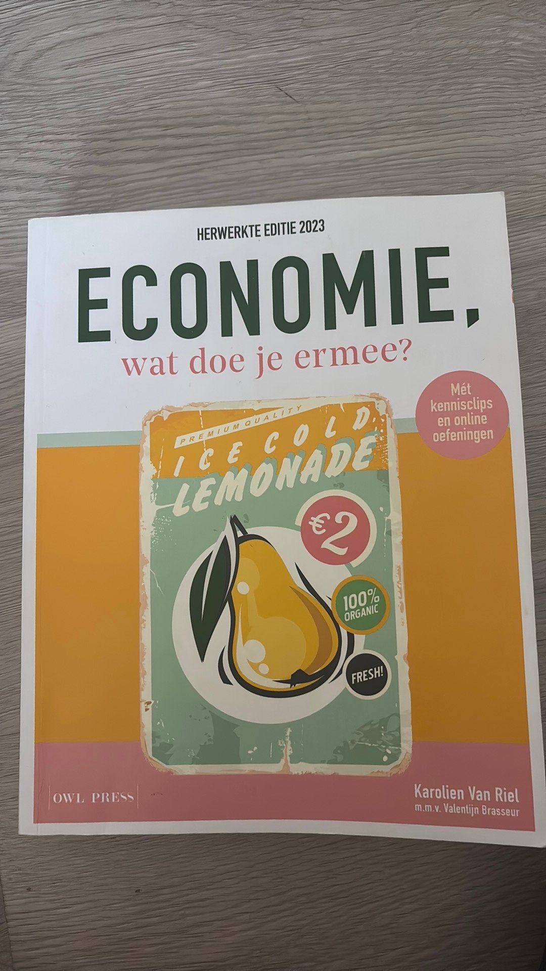 Karolien Van Riel - Economie, wat doe je ermee?, Boeken, Ophalen, Karolien Van Riel; Valentijn Brasseur