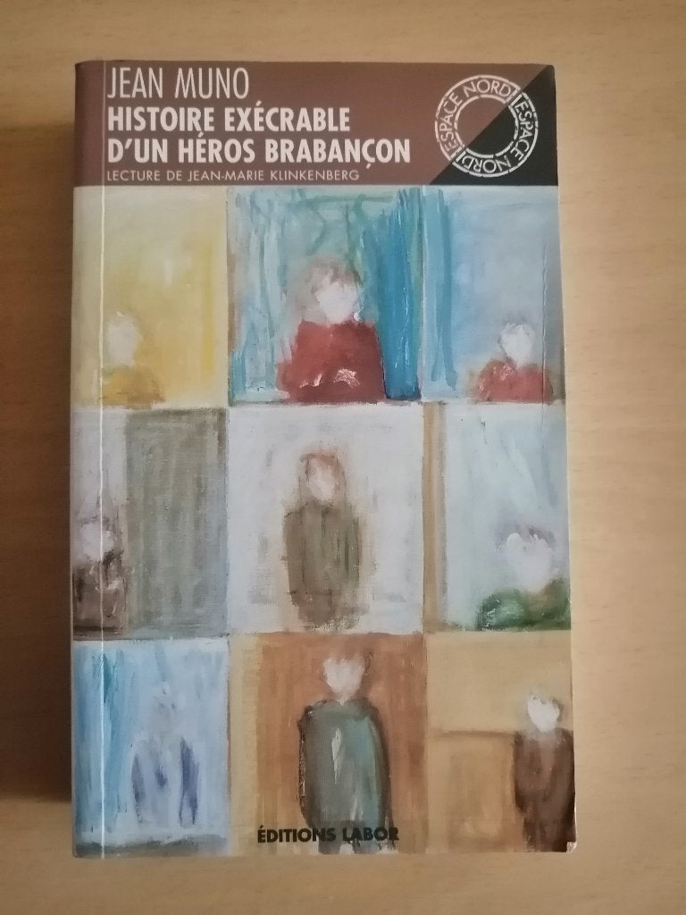 Histoire exécrable d'un héros brabançon de Jean Muno, Ophalen of Verzenden, België