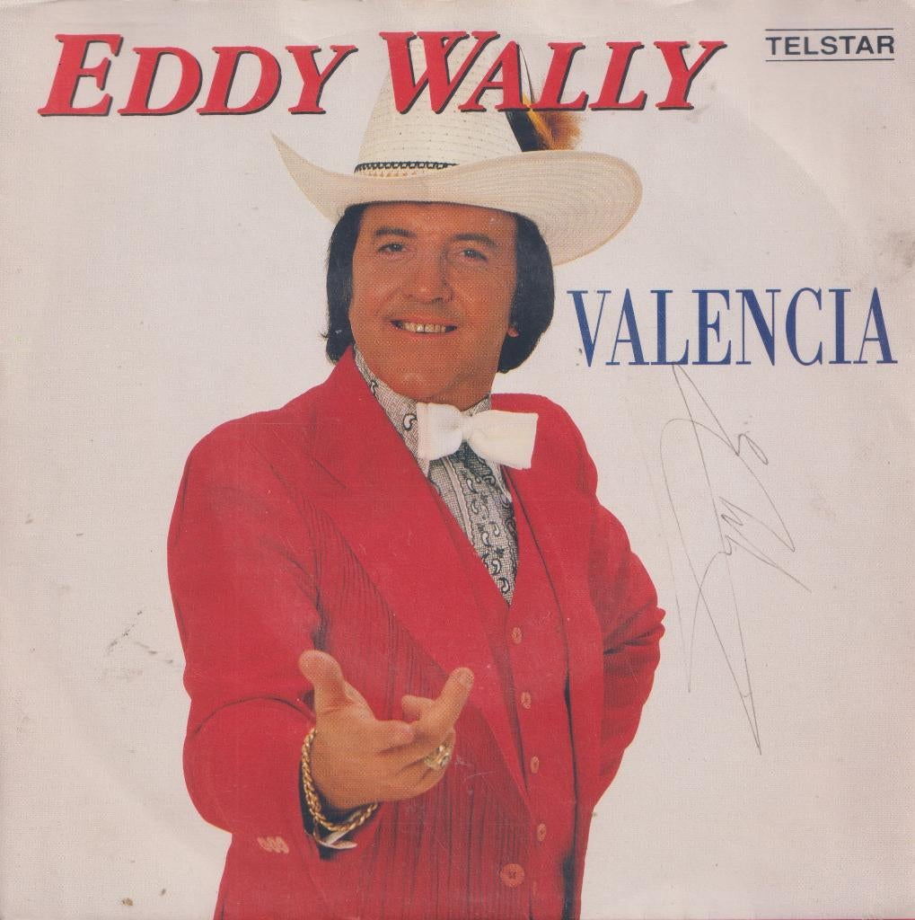 Eddy Wally – Valencia / Ik ben de Koning te rijk – Gesigneer, Cd's en Dvd's, Vinyl Singles, Gebruikt, 7 inch, Single, Ophalen of Verzenden
