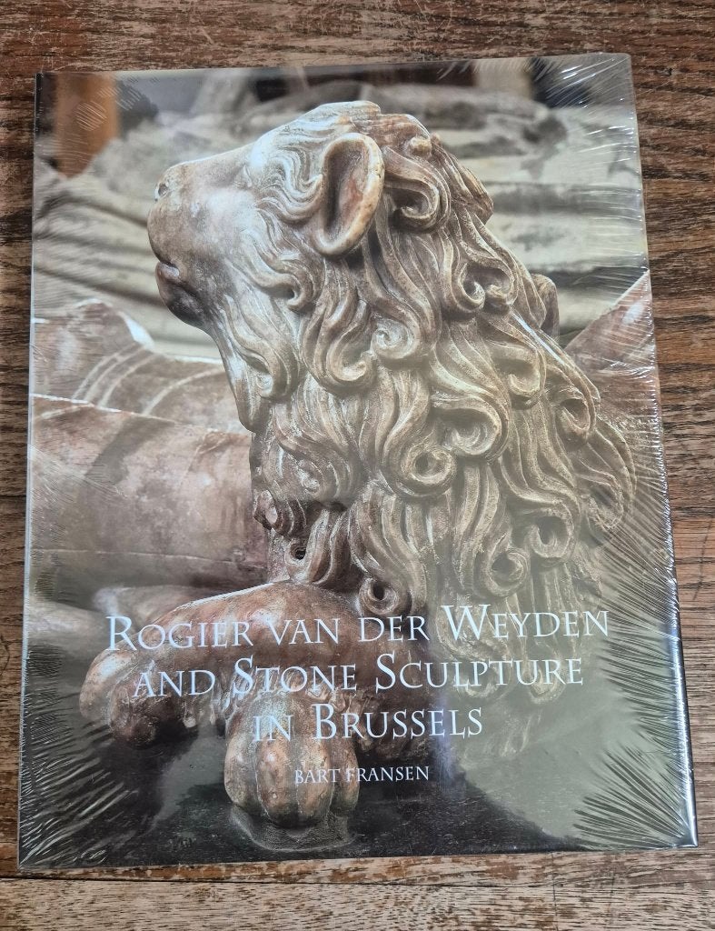 ROGIER VAN DER WEYDEN AND STONE SCULPTURE IN BRUSSELS, Boeken, Bart Fransen, Nieuw, Ophalen of Verzenden, Schilder- en Tekenkunst