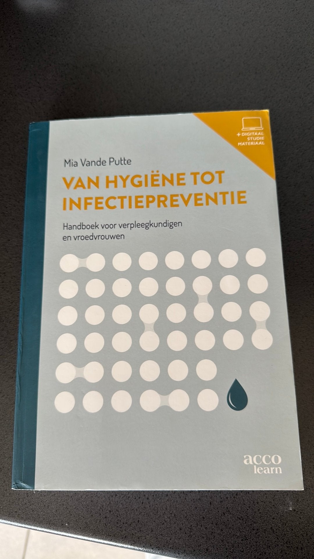 Mia Vande Putte - Van hygiëne tot infectiepreventie, Boeken, Ophalen of Verzenden, Mia Vande Putte