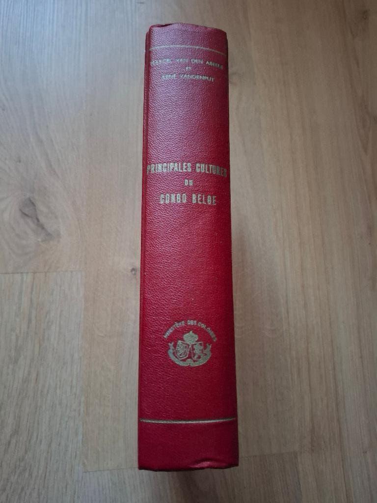 Van den Abeele Les Principales Cultures du Congo Belge 1956, Livres, Enlèvement ou Envoi