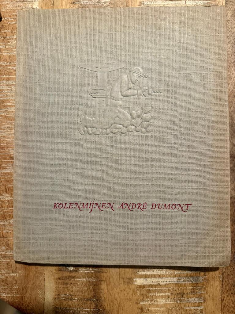Kolenmijnen - André Dumont, Ophalen of Verzenden, André Dumont, 20e eeuw of later, Gelezen