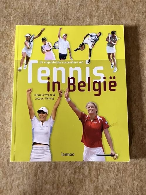 sportboek Tennis in België Belgie Henin Hénin Clijsters, Enlèvement ou Envoi