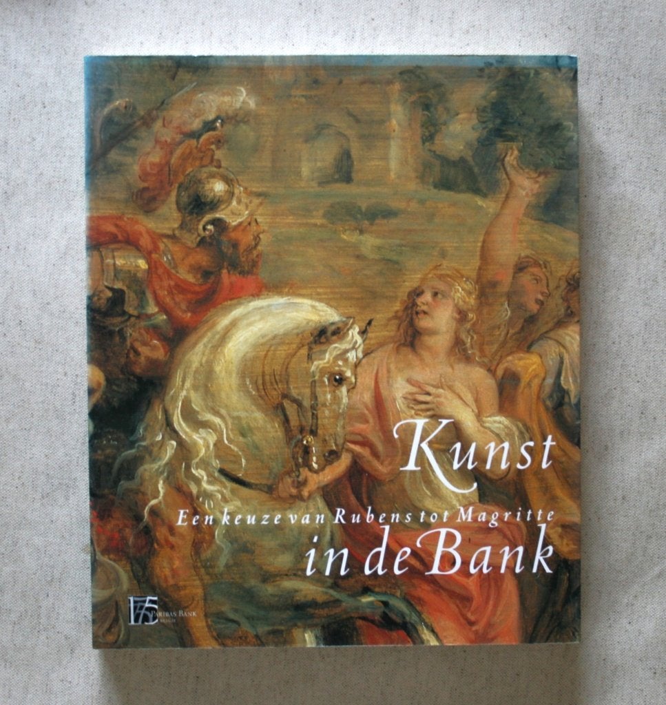 Kunst in de Bank. Een keuze van Rubens tot Magritte., Boeken, Ophalen of Verzenden, Zo goed als nieuw, Balis&Coessens, Overige onderwerpen
