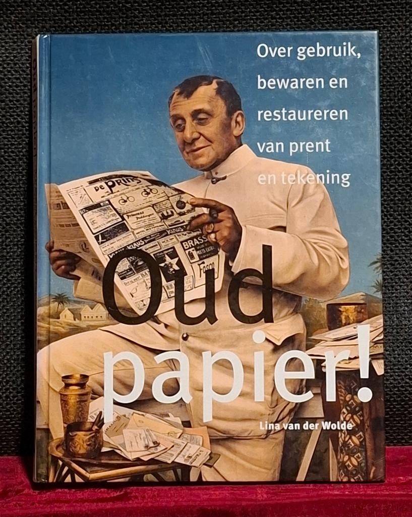 Oud Papier boek over gebruik, bewaren restaureren van prent, Boeken, Ophalen of Verzenden, Gelezen, Overige onderwerpen