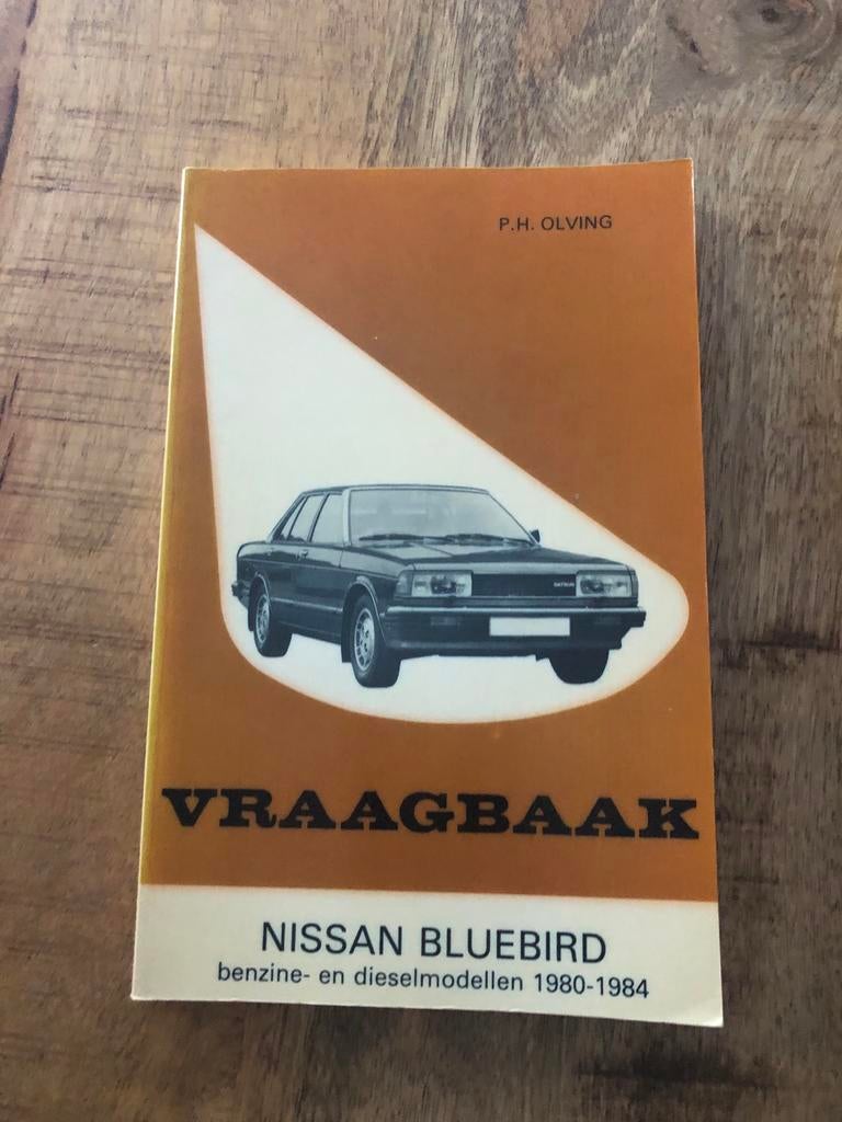 Vraagbaak Nissan Bluebird 1980-84 benzine en diesel, Enlèvement ou Envoi
