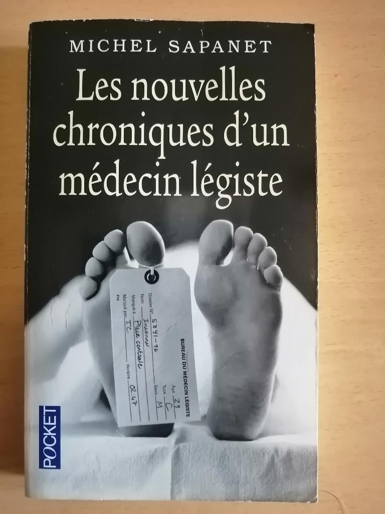 Les nouvelles chroniques d'un médecin légiste de M. Sapanet, Ophalen of Verzenden