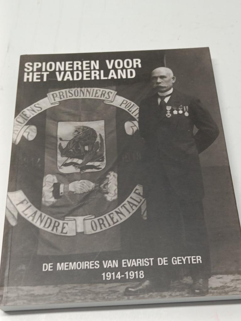 spioneren voor het vaderland memoires evarist de geyter, Enlèvement ou Envoi, Comme neuf