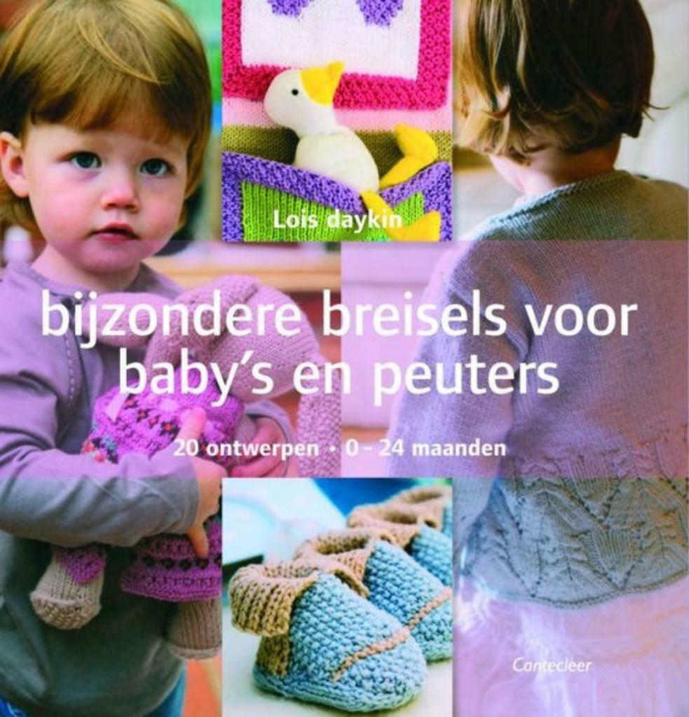 Bijzondere breisels voor baby's en peuters, Lois Daykin, Ophalen of Verzenden