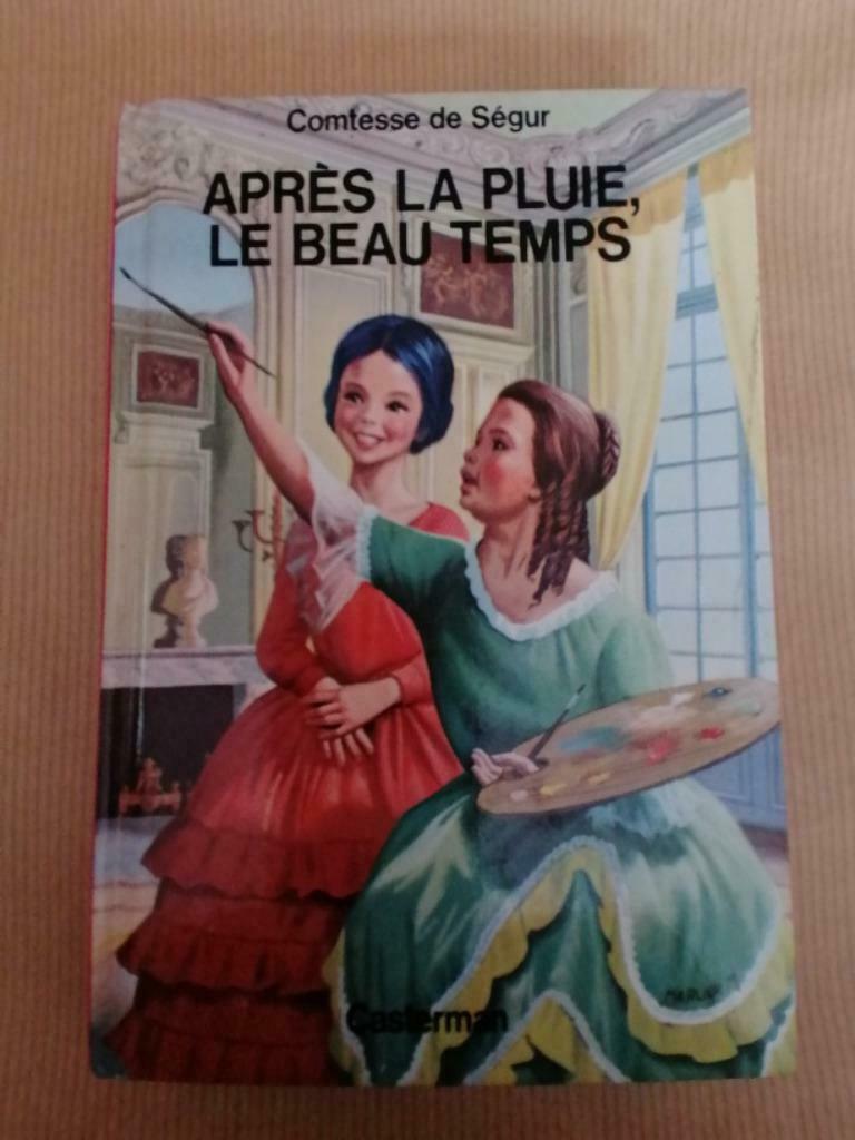 Comtesse de Ségur  Après la pluie, le beau temps  1979, Ophalen of Verzenden, Gelezen