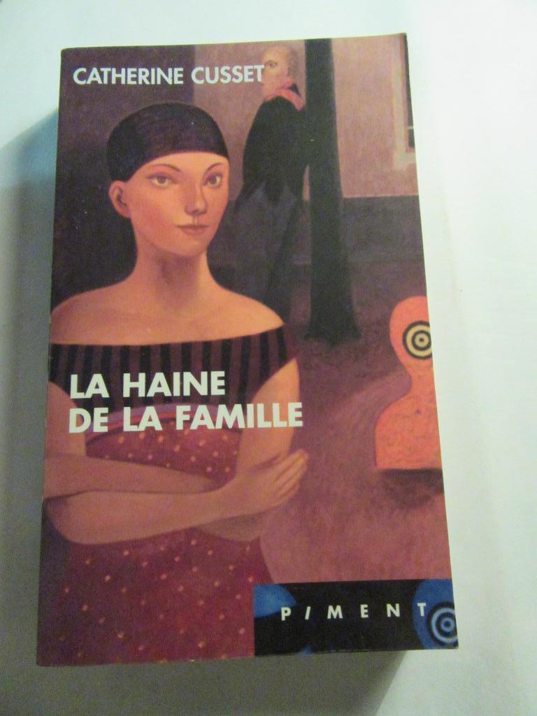 V La haine de la famille Catherine Cusset éd Piment, Enlèvement, Utilisé