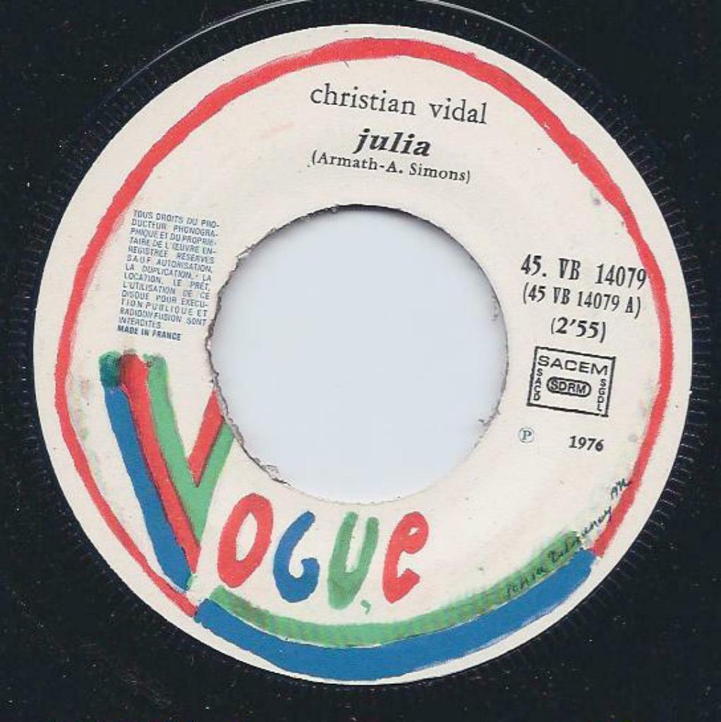 Christian Vidal – Julia / Hey ! Réponds Moi, 7 inch, Single, Ophalen of Verzenden, Zo goed als nieuw