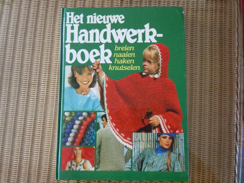 het nieuwe handwerkboek breien naaien haken knutselen, Enlèvement ou Envoi