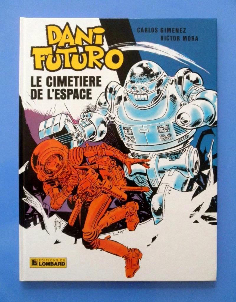 1981 Dani Futuro 2 - Le cimetière de l’espace (Lombard), Livres, Gimenez - Mora, Une BD, Enlèvement, Utilisé