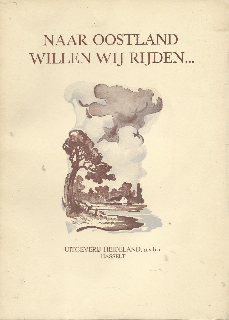 Jozef Droogmans Naar Oostland willen wij rijden genummerd λ, Envoi, Comme neuf