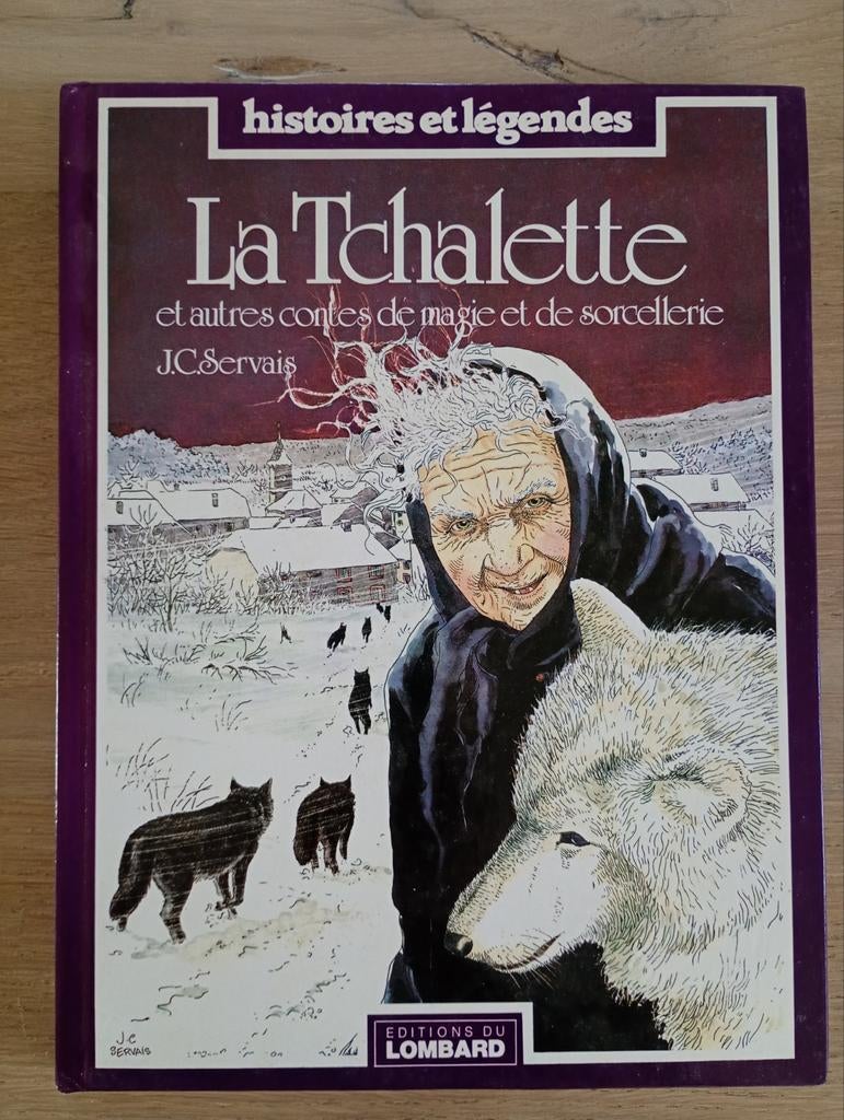 La Tchalette Servais Re TBE, Enlèvement ou Envoi, Une BD, Comme neuf, J-C. Servais
