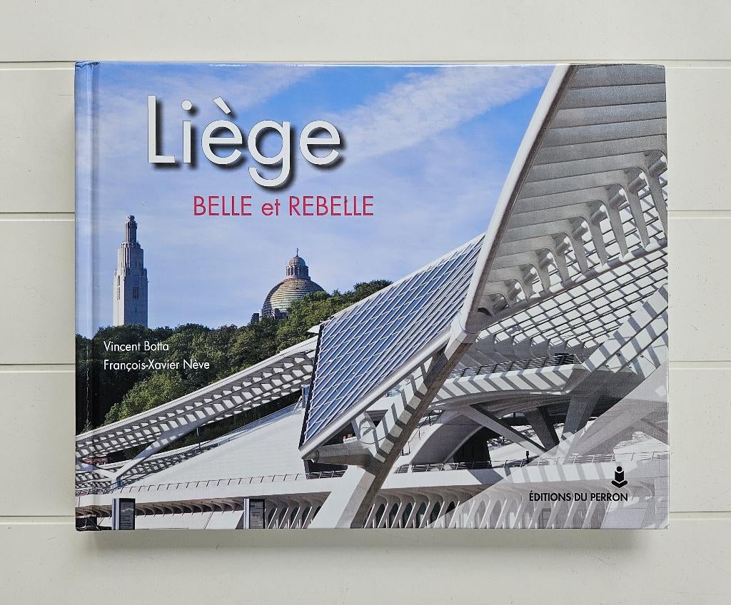 Het mooie en rebelse Luik, Boeken, Ophalen of Verzenden, Nieuw, François-Xavier Nève