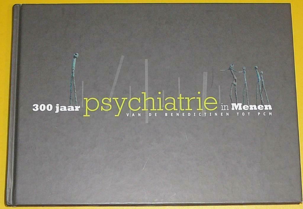 Boek : 300 jaar Psychiatrie in Menen (doos 9), Enlèvement ou Envoi