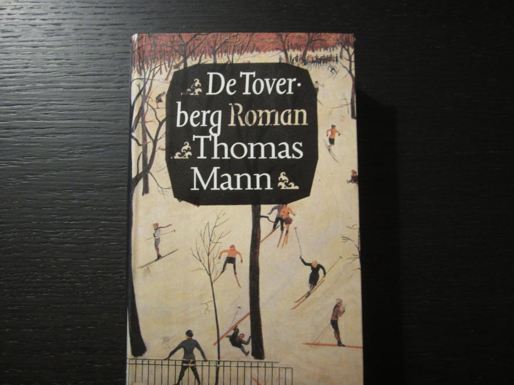 De toverberg   -Thomas Mann-, Ophalen of Verzenden
