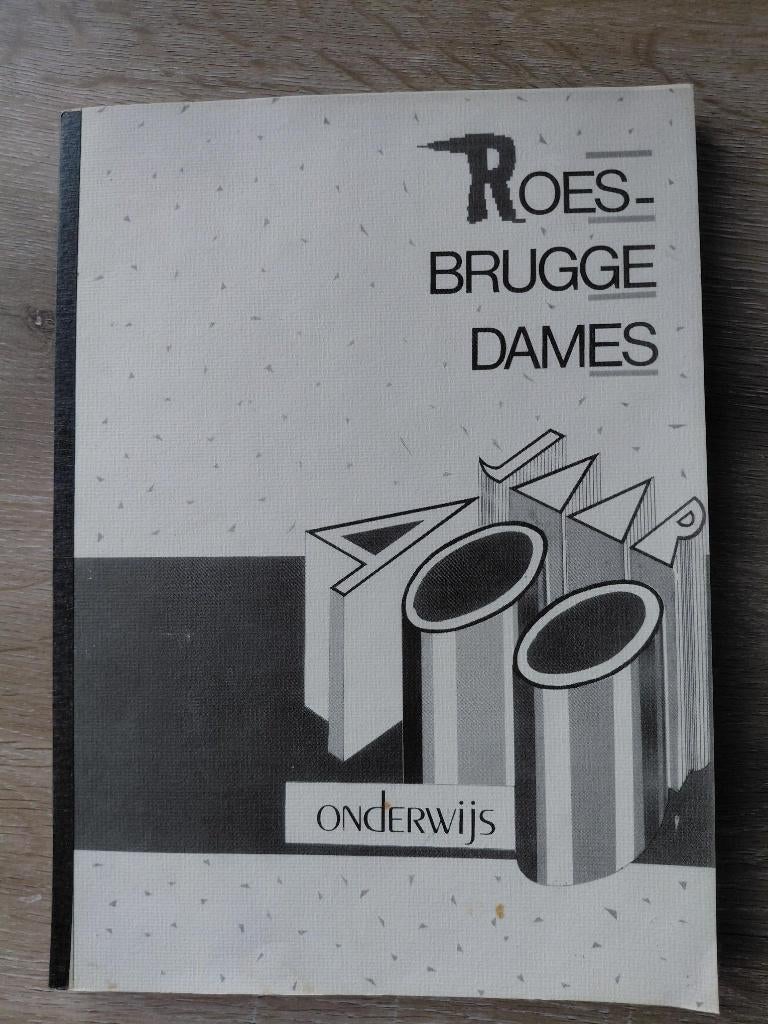 Roesbrugge Dames Ieper - Onderwijs - tentoonstelling, Boeken, Ophalen, Gelezen