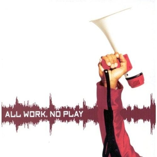 SALE->CD PUBLIC ANNOUNCEMENT-All Work, No Play, Verzenden