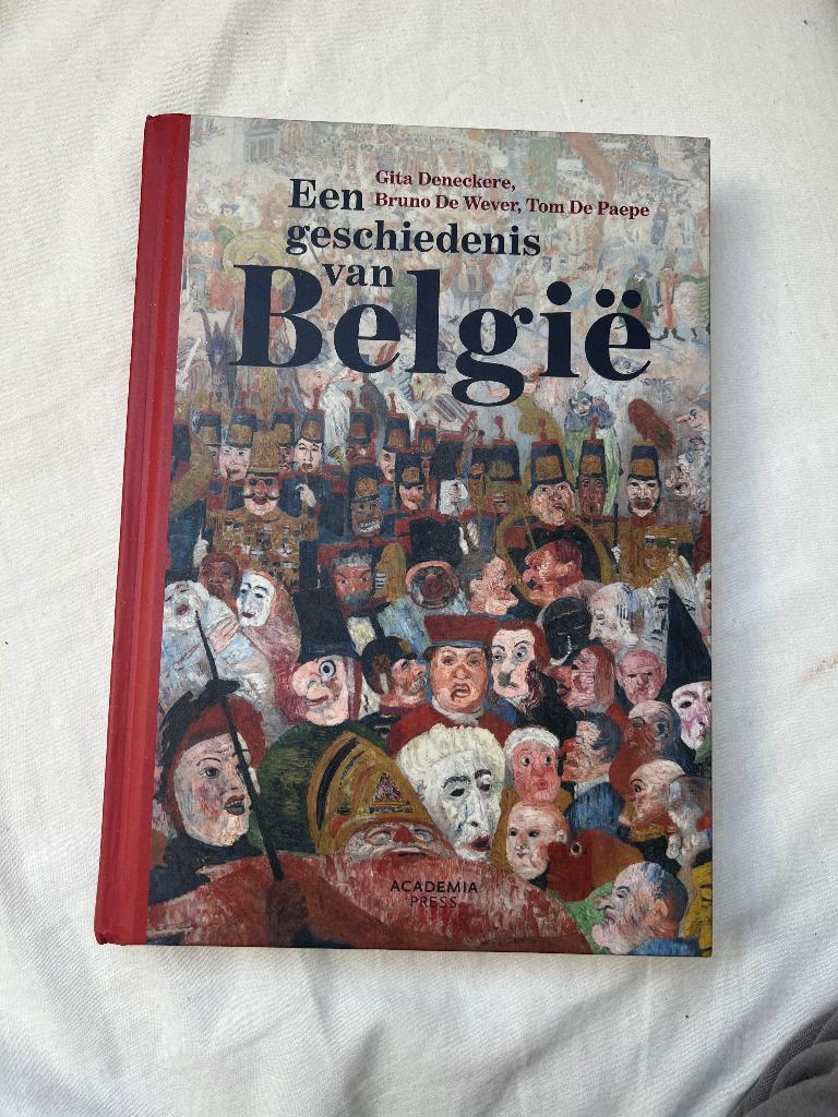 Een geschiedenis van België, Ophalen of Verzenden, 17e en 18e eeuw, Gita Deneckere, Zo goed als nieuw
