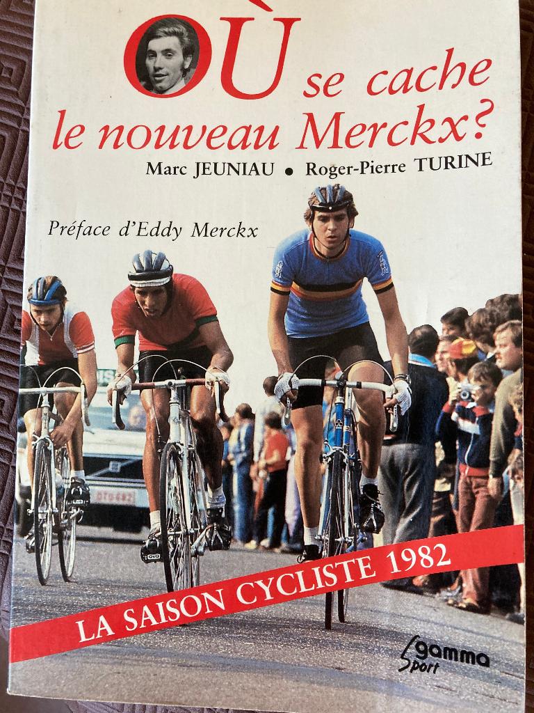 Livre-Ou se cache le nouveau Eddy Merckx-1982-Marc Jeuniau, Collections, Articles de Sport & Football, Utilisé, Livre ou Revue