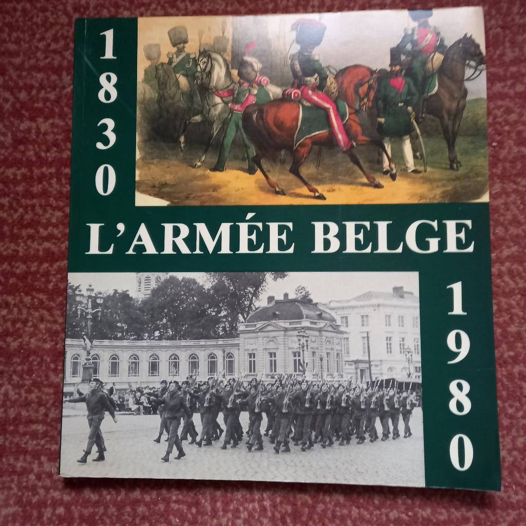 L'ARMEE BELGE 1830-1980, Ophalen of Verzenden