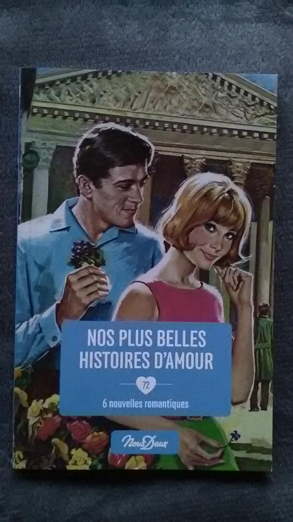 Nous Deux 6 nouvelles romantiques N72, Enlèvement ou Envoi, Neuf, Nous Deux, Europe autre