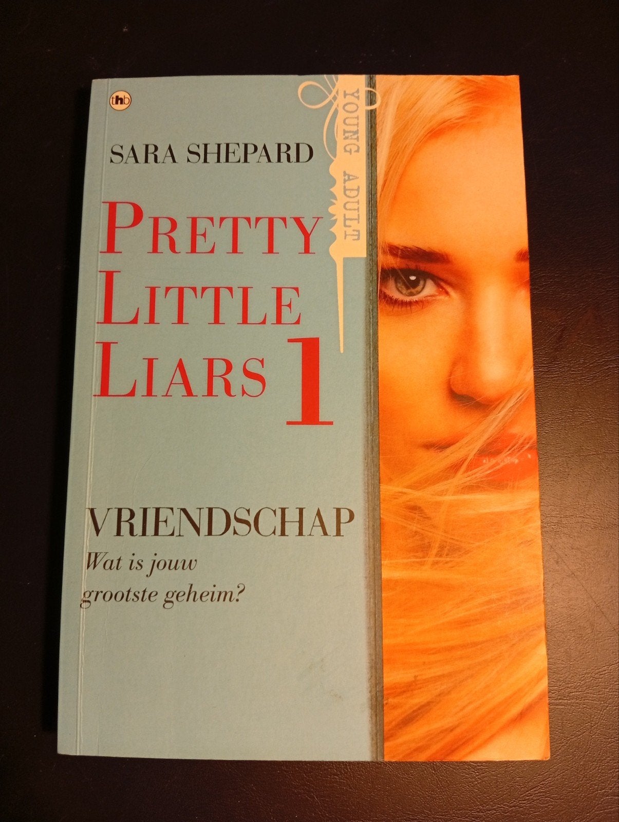 Pretty Little Liars 1 : Vriendschap, Livres, Enlèvement, Sara Shepard, Fiction