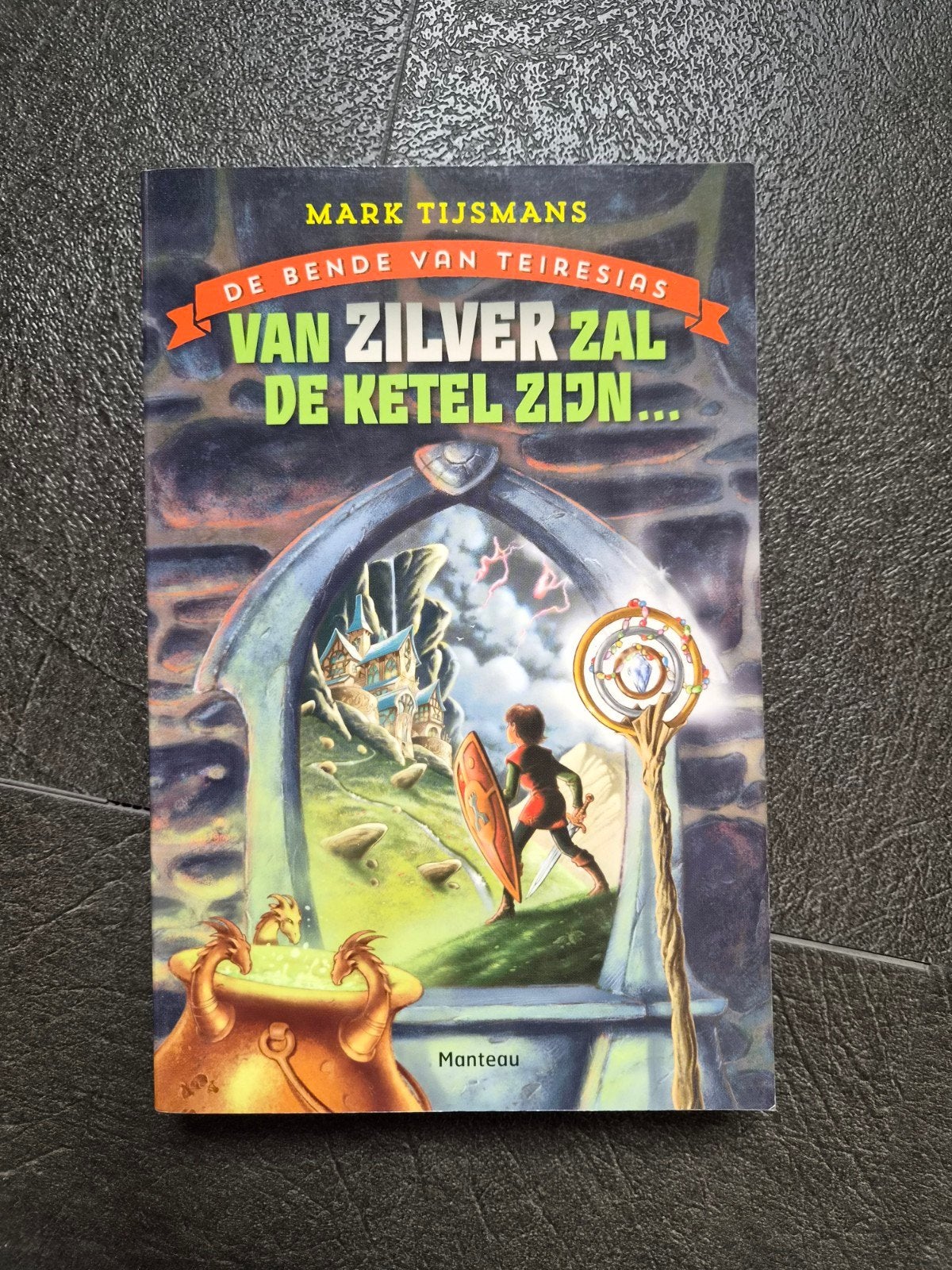 Mark Tijsmans - Van zilver zal de ketel zijn, Ophalen, Nieuw, Mark Tijsmans