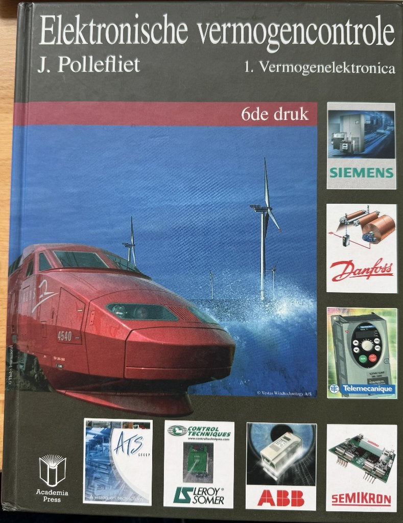 Elektronische vermogenscontrole - deel 1 & 2, Boeken, Techniek, Zo goed als nieuw, Elektrotechniek, Ophalen