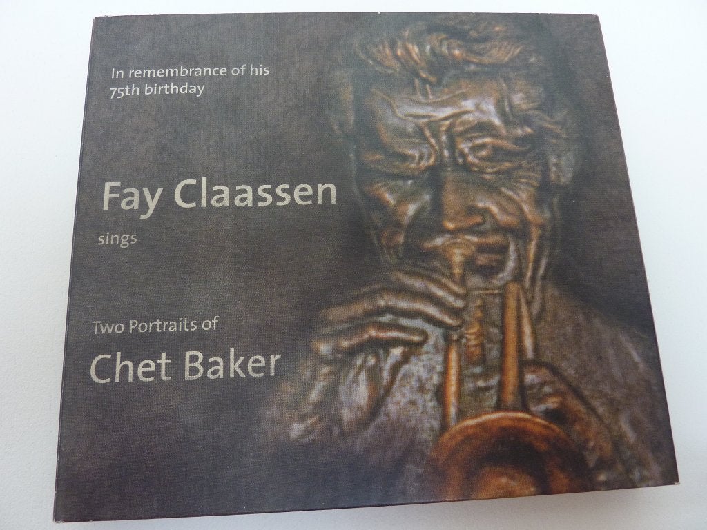 Fay Claasen - Sings Two Portraits Of Chet Baker, Cd's en Dvd's, Cd's | Jazz en Blues, Ophalen of Verzenden, Zo goed als nieuw