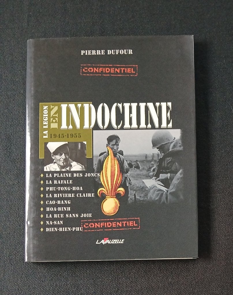 Het Legioen in Indochina: 1945-1955, Ophalen of Verzenden, Zo goed als nieuw, Pierre Dufour, 1945 tot heden