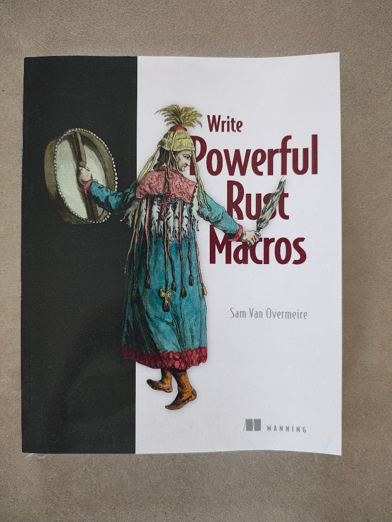 Write Powerful Rust Macros, Livres, Informatique & Ordinateur, Neuf, Enlèvement, Sam Van Overmeire, Logiciel