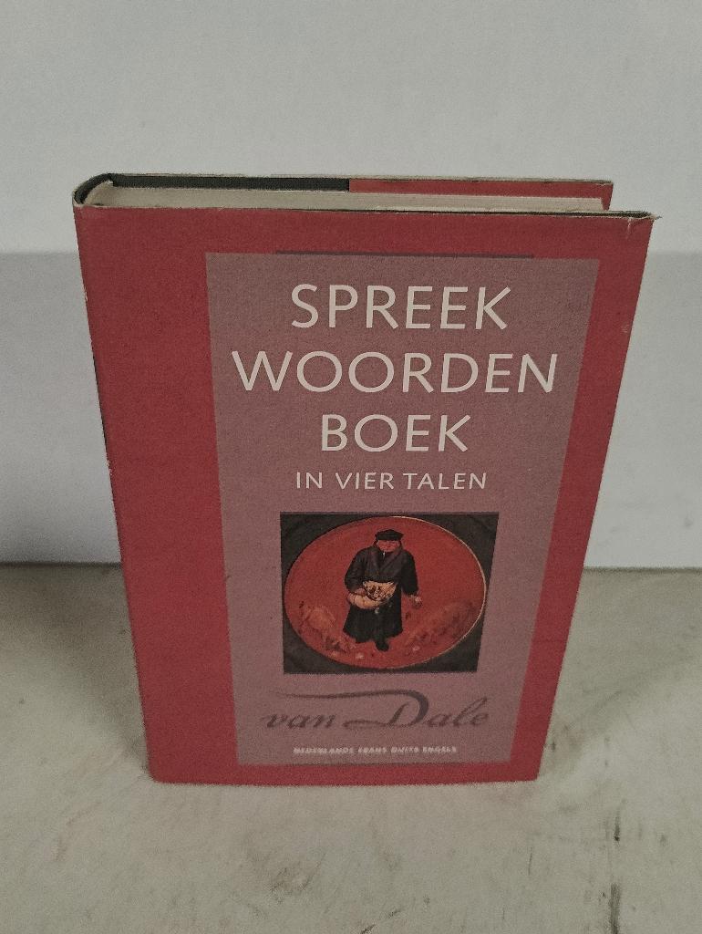 Van Dale spreekwoordenboek in 4 talen, Boeken, Woordenboeken, Ophalen of Verzenden, Zo goed als nieuw, Van Dale