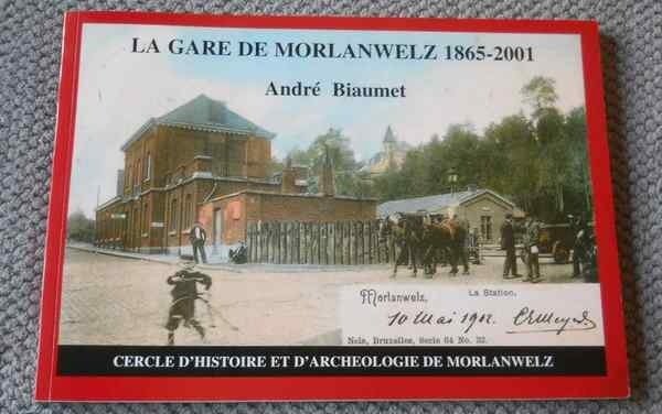 La gare de Morlanwelz 1865 - 2001 (André Biaumet), Enlèvement ou Envoi, Utilisé, Train, Livre ou Revue