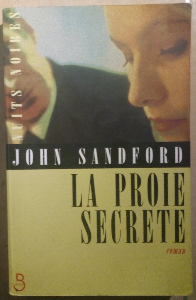 La proie secrète - John Sandford, Ophalen of Verzenden