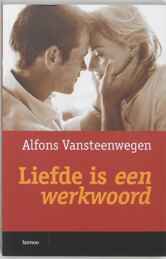 Liefde is een werkwoord Alfons Vansteenwegen, Boeken, Ophalen of Verzenden, Zo goed als nieuw