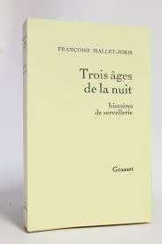 Trois âges de la nuit de Françoise Mallet-Joris, Livres, Neuf, Enlèvement ou Envoi, Europe autre, Françoise Mallet-Joris