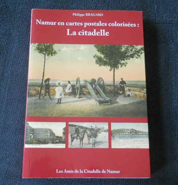 Namur en cartes postales colorisées : la citadelle, Enlèvement ou Envoi, Namur