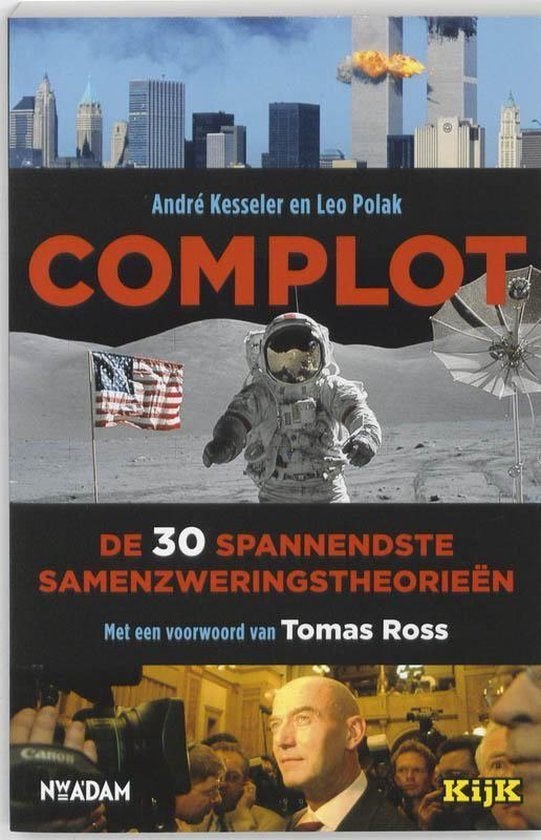 Complot / Andre Kesseler en Leo Polak, Boeken, Politiek en Maatschappij, Ophalen of Verzenden, Zo goed als nieuw