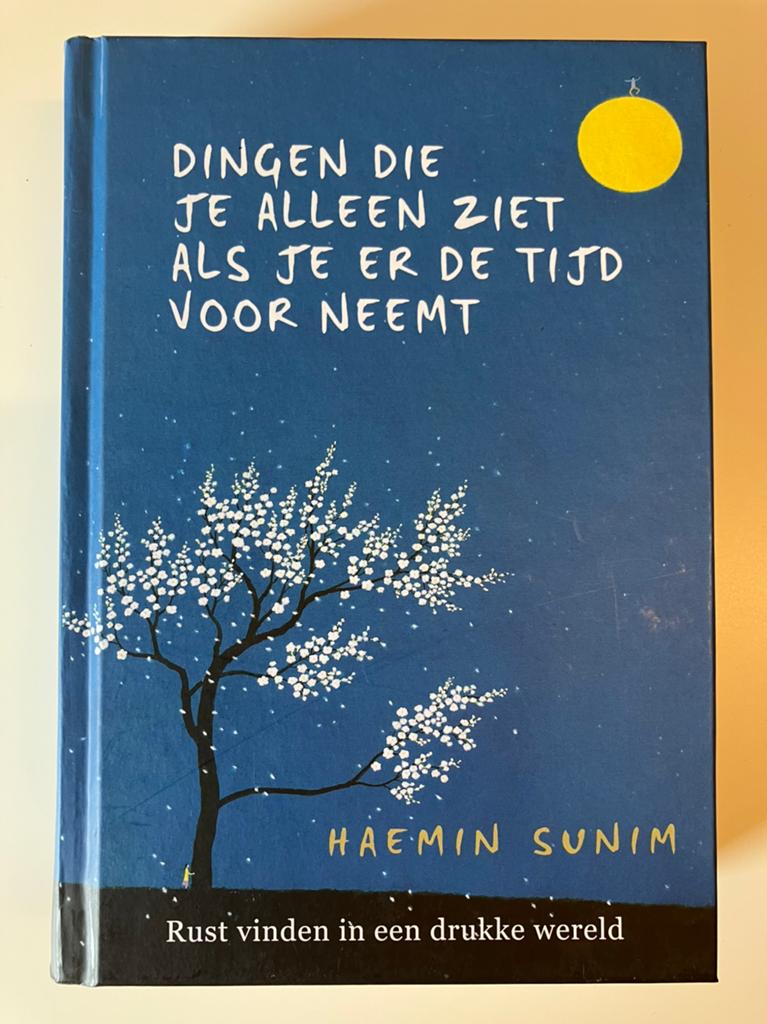 Dingen die je alleen ziet als je er de tijd voor neemt, Boeken, Ophalen of Verzenden, Haemin Sunim