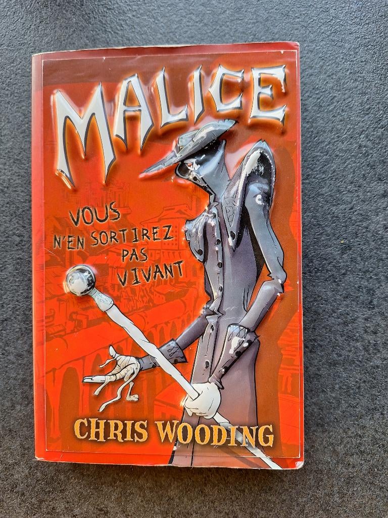 Malice , vous n'en sortirez pas vivant - Chris Wooding, Comme neuf, Enlèvement, Chris Wooding, Fiction