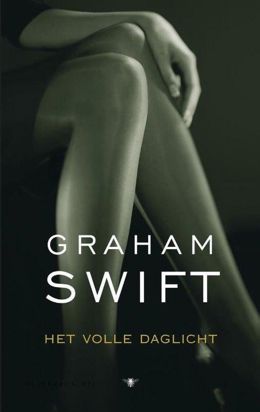 Te Koop Boek HET VOLLE DAGLICHT Graham Swift, Enlèvement ou Envoi, Utilisé, Europe autre, Graham Swift