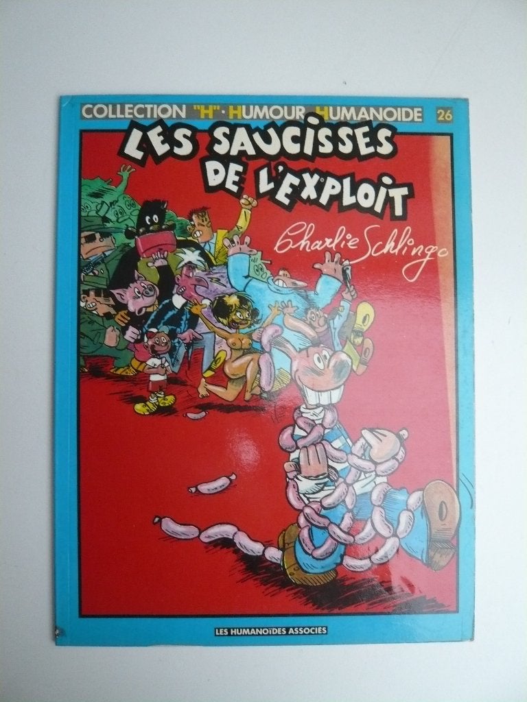 Bd LES SAUCISSES DE L'EXPLOIT (EO 1985 tbe) de SCHLINGO, Enlèvement ou Envoi, Une BD, SCHLINGO, Utilisé