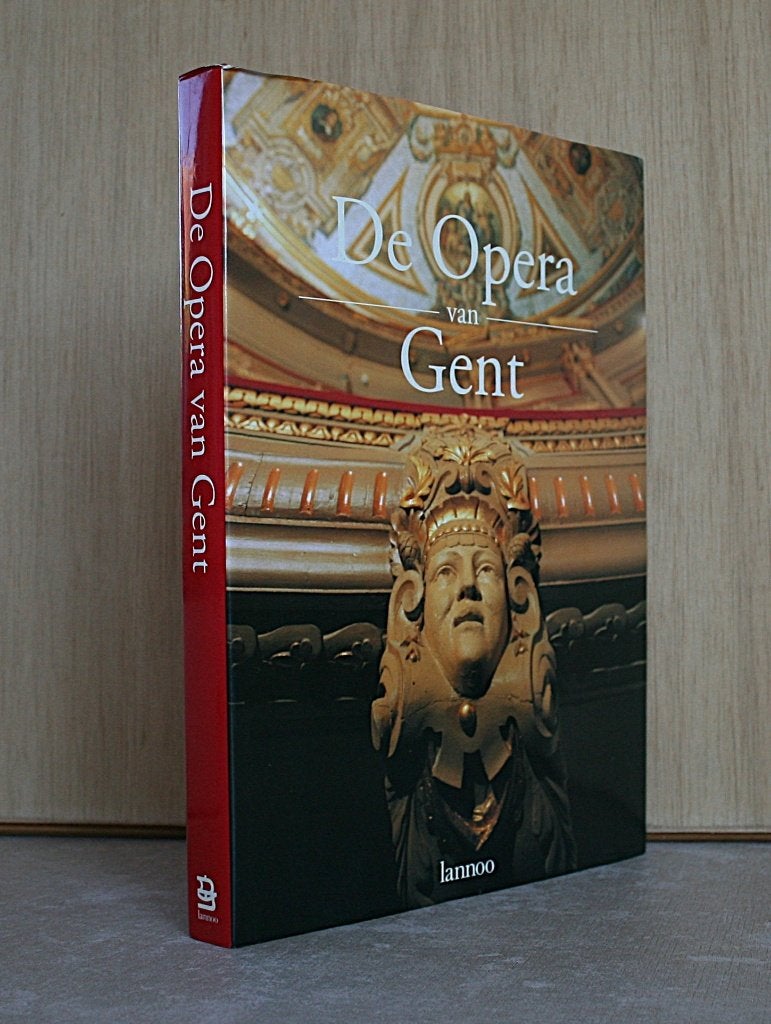 Opera Gent. ‘Grand Théâtre’ van Roelandt, Philastre, Cambon., Ophalen of Verzenden, Zo goed als nieuw, Genre of Stijl, Decavele/Doucet (red.)