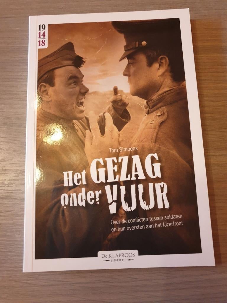 1914-1918 IJZER BELGISCH LEGER Het gezag onder vuur., Boeken, Ophalen of Verzenden, Nieuw