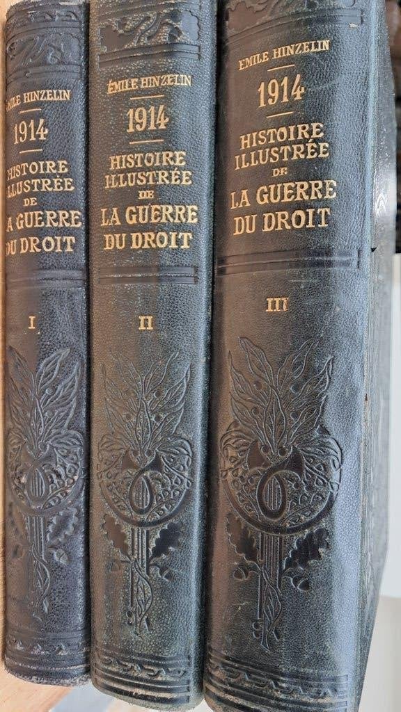 Les 3 TOMES HISTOIRE ILLUSTREE DE LA GUERRE DU DROIT, Avant 1940, EMILE HINZELIN, Enlèvement, Utilisé